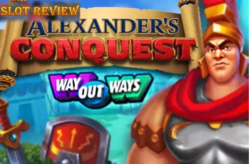 Alexanders Conquest Slot Review